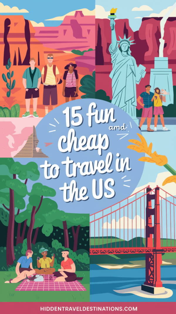 15 Fun and Cheap Places to Travel in the US - Hidden Travel Destinations